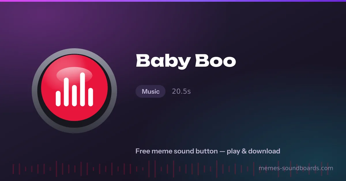 Baby Boo sound button — play and download the Baby Boo meme sound free Baby Boo sound button — play and download the Baby Boo meme sound free