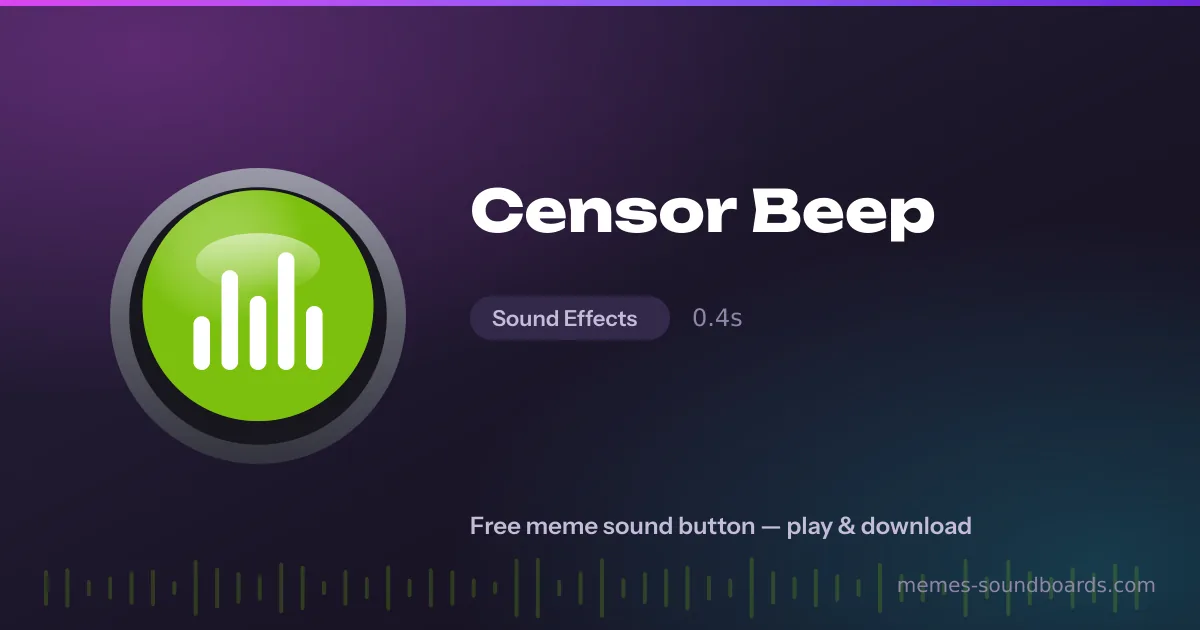 Censor Beep sound button — play and download the Censor Beep meme sound free Censor Beep sound button — play and download the Censor Beep meme sound free