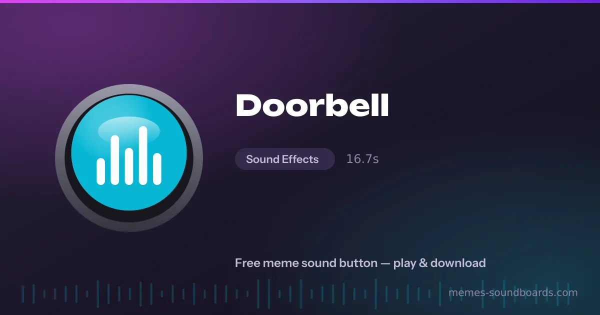 Doorbell sound button — play and download the Doorbell meme sound free Doorbell sound button — play and download the Doorbell meme sound free