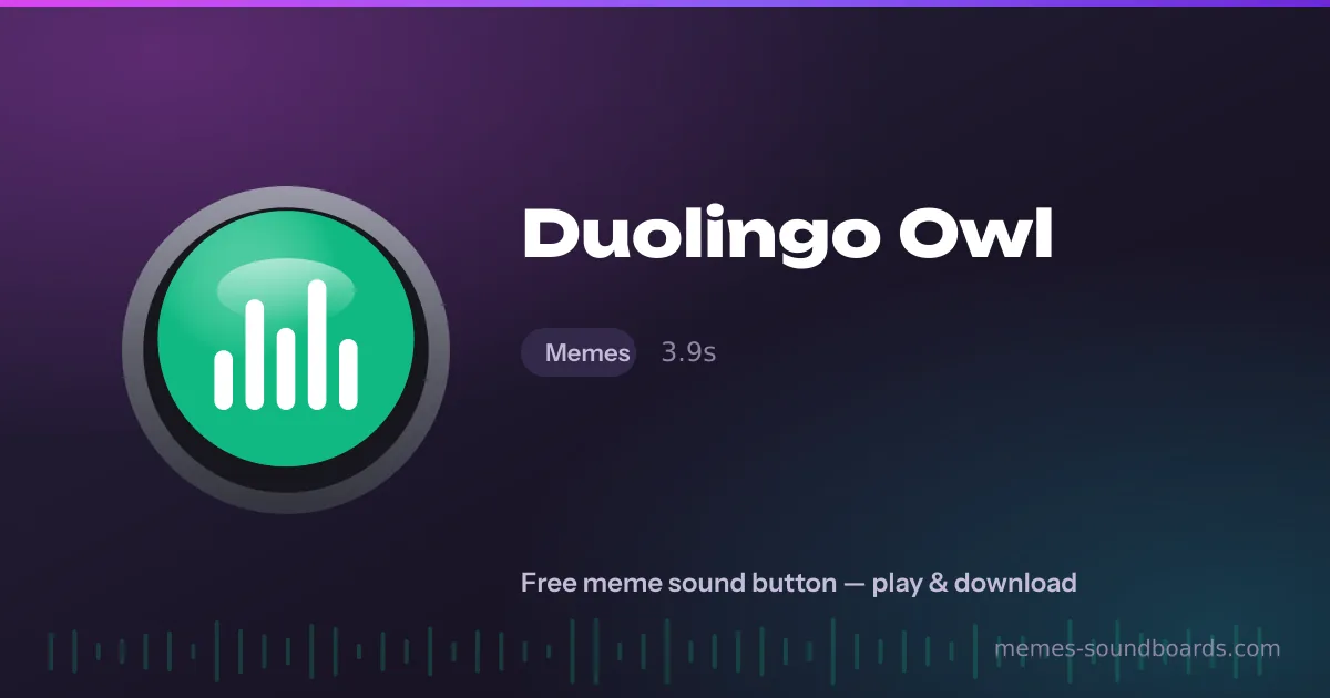 Duolingo Owl sound button — play and download the Duolingo Owl meme sound free Duolingo Owl sound button — play and download the Duolingo Owl meme sound free