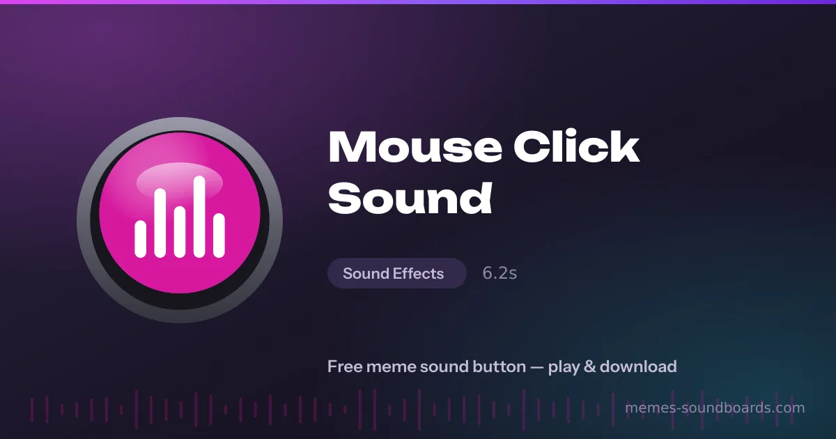 Mouse Click Sound sound button — play and download the Mouse Click Sound meme sound free Mouse Click Sound sound button — play and download the Mouse Click Sound meme sound free
