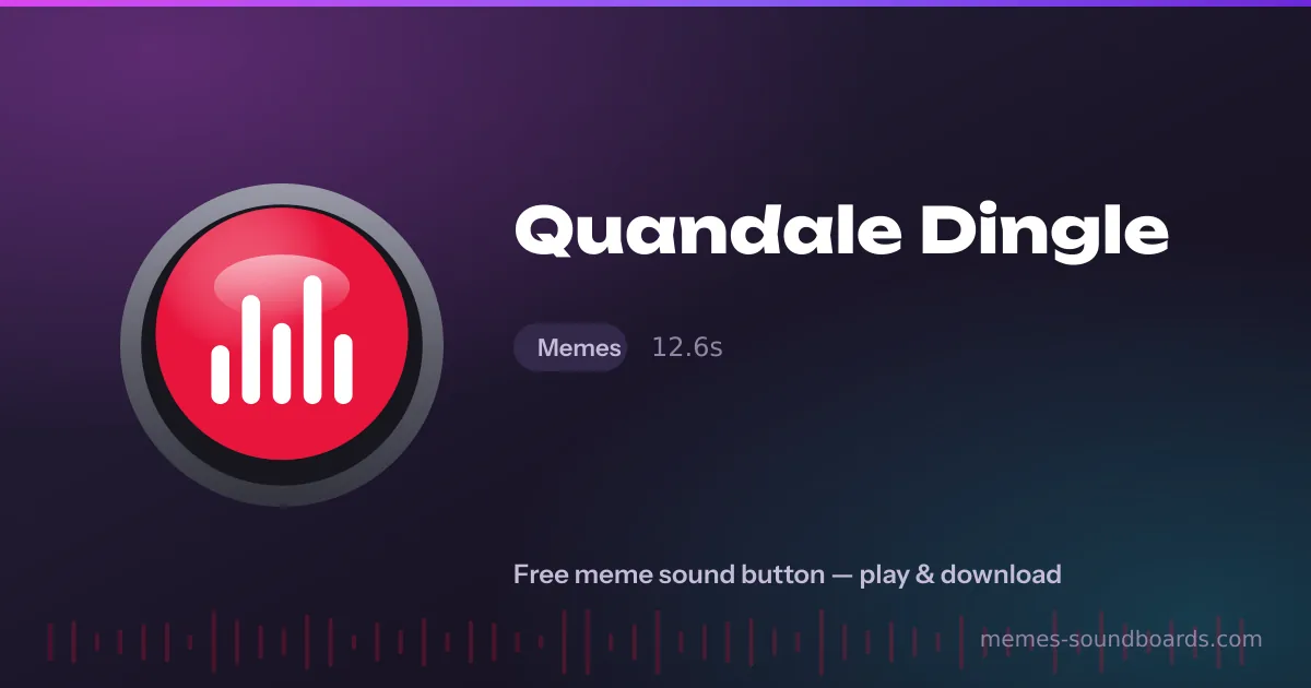 Quandale Dingle sound button — play and download the Quandale Dingle meme sound free Quandale Dingle sound button — play and download the Quandale Dingle meme sound free